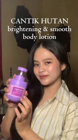 mana packagingnya juga lucu banget, love bgt sama body lotion dari @CantikHutan @Cantik Hutan #cantikhutan #bodylotion #lotionbrightening #niacinamide #reviewbodylotion #bodycare #fyp #4u 