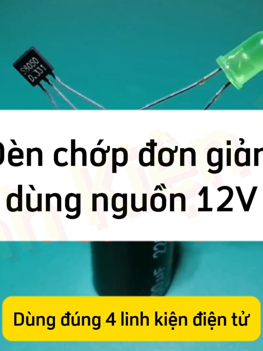 Đèn chớp đơn giản dùng nguồn 12V #linhkiendientu3m #toptrending #xuhuongtiktok