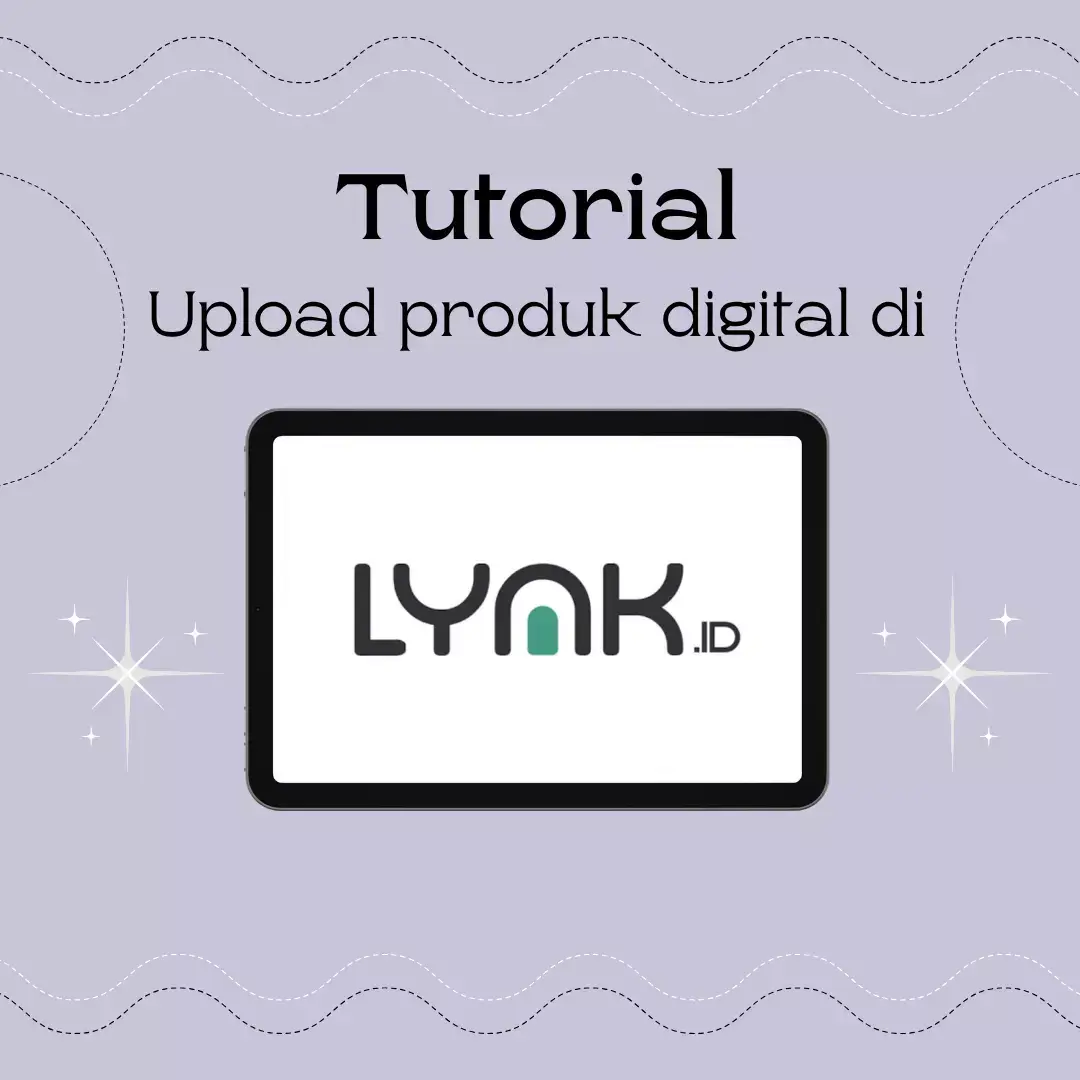 Caranya gampang kok. Cukup ikutin tutorial diatas pasti bisa yaa. Selamat mencoba🤗👍🏻 #produkdigital #lynkid #tutorial #fypp 