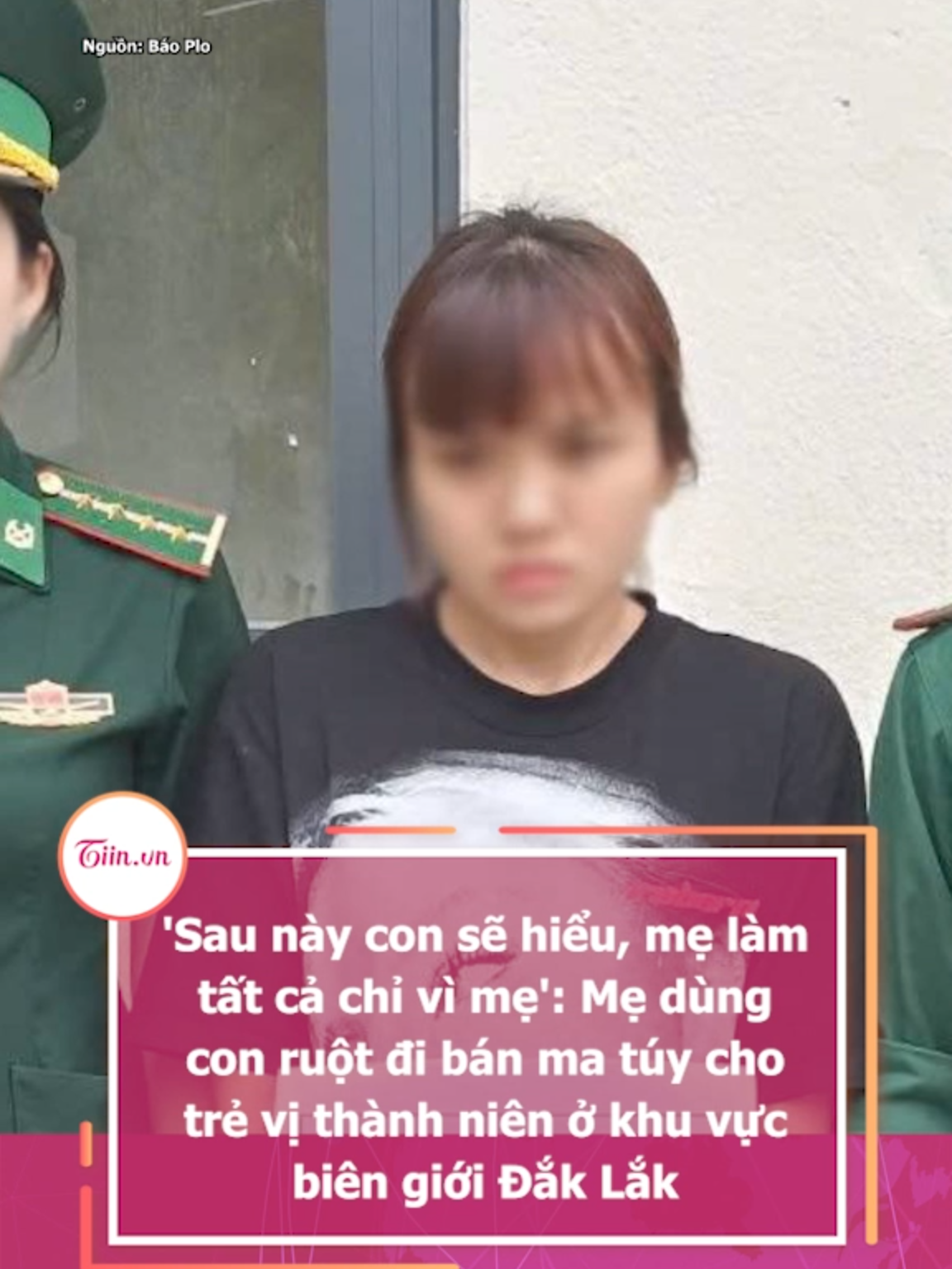 'Sau này con sẽ hiểu, mẹ làm tất cả chỉ vì mẹ': Mẹ dùng con ruột đi bán ma túy cho trẻ vị thành niên ở khu vực biên giới Đắk Lắk #tiinnews