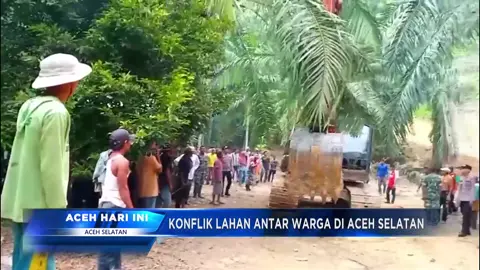 Konflik Lahan Antar Warga di Aceh Selatan | Berita Aceh Hari Ini #acehtiktok #bandaaceh #tvriinfo #mediapemersatubangsa #tvri #fypシ゚ #tvrinfo #beritaacehhariini #beritaviraltiktok #beritatiktok #tiktok