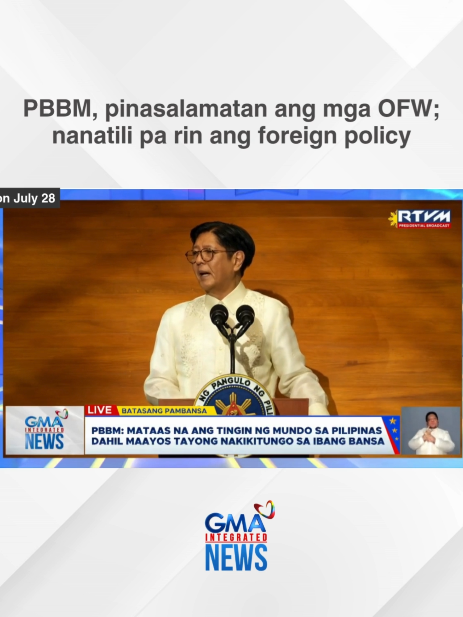 Nanatili pa rin umano ang foreign policy ng Pilipinas, ayon kay Pangulong Ferdinand 