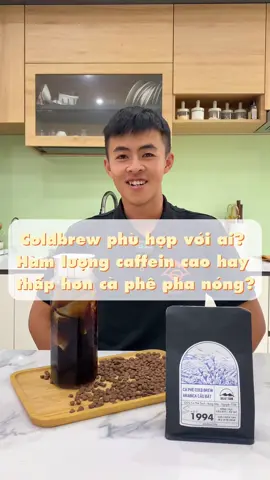 Coldbrew phù hợp với ai? Hàm lượng caffein cao hay thấp hơn cà phê pha nóng? #coldbrew #caphe #cafe #dalatfarm #dalat 