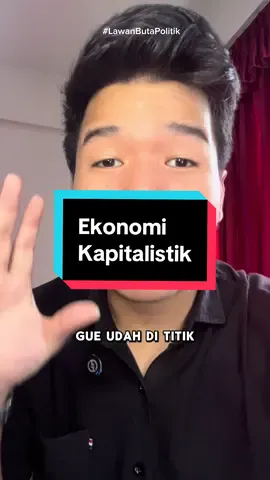 Ekonomi Kapitalistik. Memperkaya orang lain. Tidak patuh aturan. Jokowi banget kan?