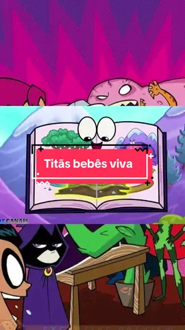 Os jovens Titãs em ação Titãs bebês viva #osjovenstitãsemação #jovenstitãs #teentitans #desenhos #fyp #desenho #foryoupage