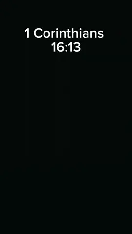 1 Corinthians 16:13