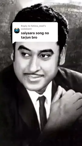Replying to @fatima_mxd #kishorekumar #saiyaara #song #hindi #fypシ゚ #foryouu #tiktokqays 