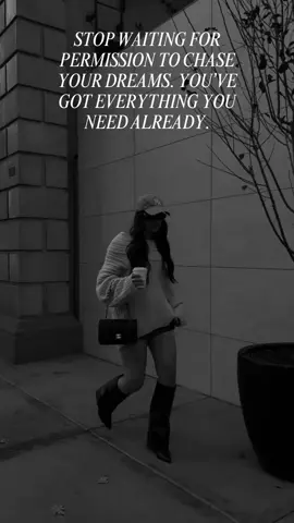 Stop waiting for permission to chase your dreams. You’ve got everything you need already!  #womenempowerment #chaseyourdreams #women #motivationalquotes #motivational 