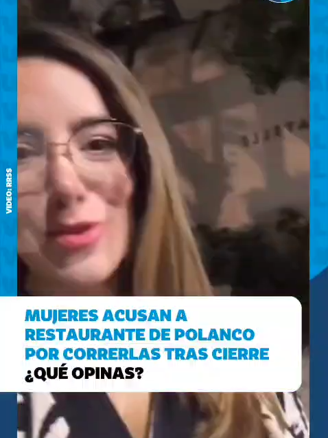 ¡Escándalo en Polanco! Un grupo de mujeres acusa al restaurante Bagatelle de correrlas 