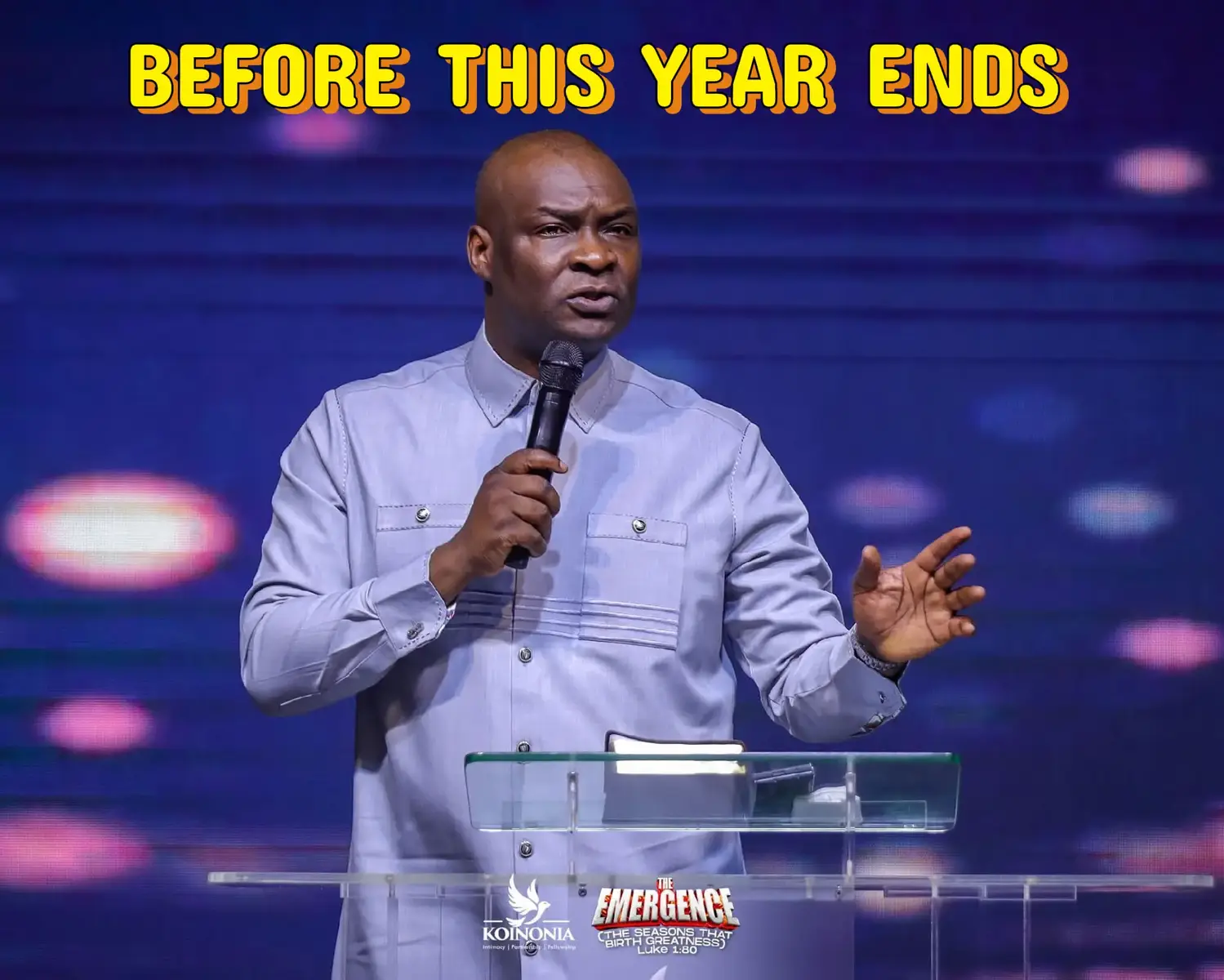 BEFORE THIS YEAR ENDS #apostlejoshuaselman #koinoniaglobal #christaintiktok #trending #fyp 