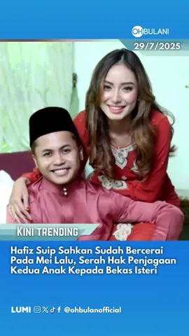 Hafiz Suip mengesahkan dirinya sudah sah bercerai talak satu dengan isteri iaitu Nureffy Jasreel Abdullah pada 29 Mei lalu di Mahkamah Syariah Shah Alam. #ohbulan #fyp #news #hafizsuip #cerai #talak #satu #mei #lalu  