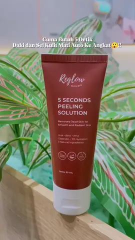 Cuma butuh 5 detik buat angkat sel-sel kulit mati!  Kulit auto bersih & cerah pakai produk dari @Reglow by Shindy Putri ✨🫶 #SaatnyaReglow #5secondpeelingsolution #peelinggel #peelinggelviral #reglow 