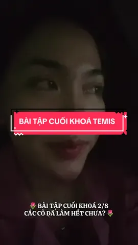 Bài tập cuối khoá ngày 2/8 #temis #work #gv #mamnon 
