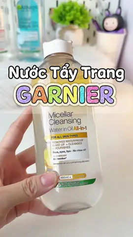Bà nào đang tìm 1 em tẩy trang sạch sâu chuyên cho makeup thì tham khảo ngay em này nhen #garnier #nuoctaytranggarnier #nuoctaytrang #nuoctaytrangsachsau #garniervn #goclamdep #taytrang #reviewlamdep 