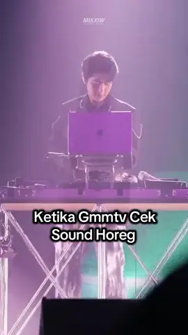 POV : GMMtv cek sound horeg  #fyp #fypシ゚ #gmmtv #earthmix #phuwin #geminifourth #mark #satang #offjumpol #nanon_korapat #thailand #soundhoreg 
