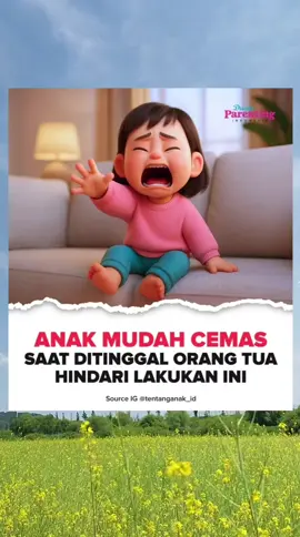 Anak cemas ditinggal? Tenangkan dengan komunikasi dan kasih sayang! 🌟 #KecemasanAnak #ParentingTips #AnakSehat