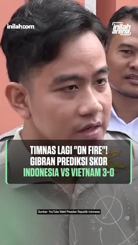 Wakil Presiden RI, Gibran Rakabuming Raka, memberikan dukungannya kepada Timnas Indonesia U-23 yang akan berlaga melawan Vietnam dalam ajang Piala AFF U-23. “Kalau saya lihat timnas lagi on fire ya, mungkin bisa 3-0 lah ya,” ujar Gibran di Pekanbaru, Riau, Senin (28/7/2025). Ia juga mengajak masyarakat dan awak media untuk menyaksikan pertandingan, baik secara langsung maupun lewat siaran televisi. “Lagi on fire, semoga bisa menang lagi ya,” tambahnya penuh optimisme. Dukungan dari berbagai kalangan, termasuk pimpinan negara, diharapkan bisa menambah semangat para pemain muda Garuda di lapangan! 🇮🇩🔥 - Inilah Arena adalah bagian dari Grup Media @inilah_com | Dapatkan informasi selengkapnya dengan klik link di bio atau download aplikasi Inilah.com di AppStore dan Google Play Store #InilahArena #TimnasVietnam #PialaAFFU23 #TimnasIndonesia #GBK #AFFU23 #GibranRakabumingRaka  #Inilahcom #TitikTengah #TitikCerah 