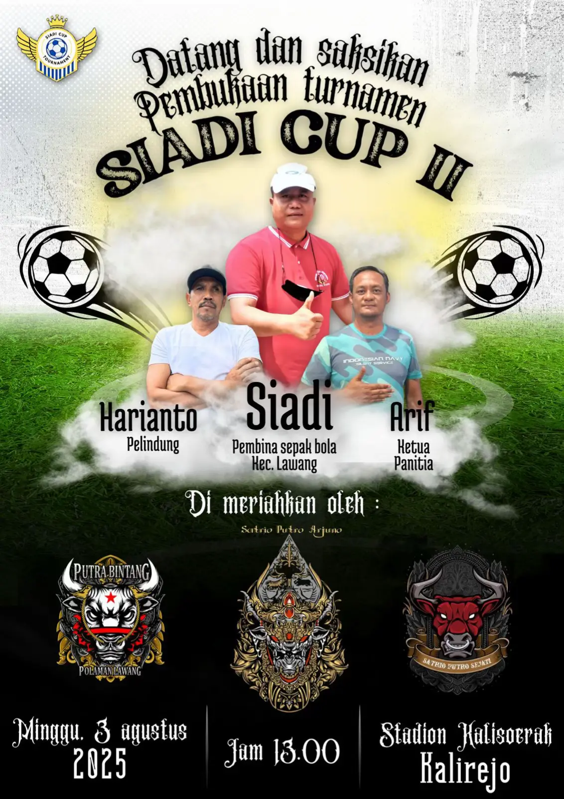 Datang dan Saksikan pembukaan Siadi Cup II #siadicup #siadicup2025 