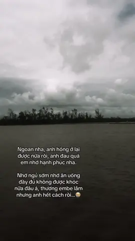 ngoan nha, không được khóc nữa nha