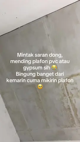 Pliss kasih tau juga plus minusnya 😭 #plafonpvc #plafongypsum #rumahidaman #rumahminimalis 