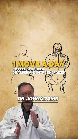 1 move a day to feel stronger, sharper, and more energized #fyp#DRjohnadams#Kidney #EnergySupport#NaturalEnergy #StrengthRoutine#EnergyBoost #wellnesstips 