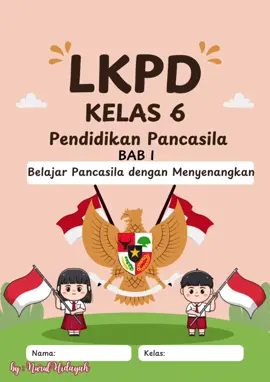 LKPD Pendidikan Pancasila Kelas 6 Bab 1 dan Jawaban  Belajar pancasil dengan Menyenangkan  #lkpdpendidikanpancasila #lkpdpkn #lkpdkelas6pendidikanpancasila #lkpdkelas6 
