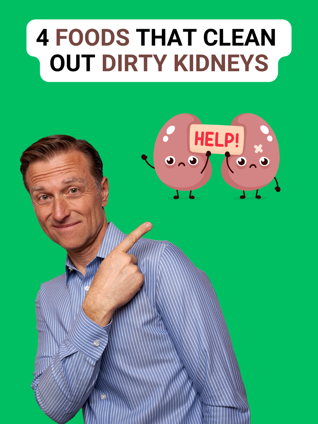 These 4 foods clean out your kidneys! #drericberg #kidneys #healthtips #healthyliving