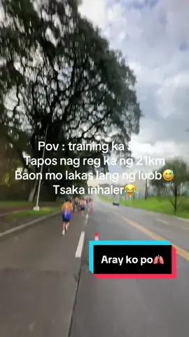 Aray ko po 😂😂😂.  Fit to Run leg 2 Training ng 5km everyday  Tapos  Sumali ng 21km😂😂😂 #run #Running #fyp #fypage #fyppppppppppppppppppppppp #fypシ゚ #yolo #enjoythelittlethings #road #runner #forfun #strava #stravarun #garmin #nikeshoes #discipline #fittorunclark 
