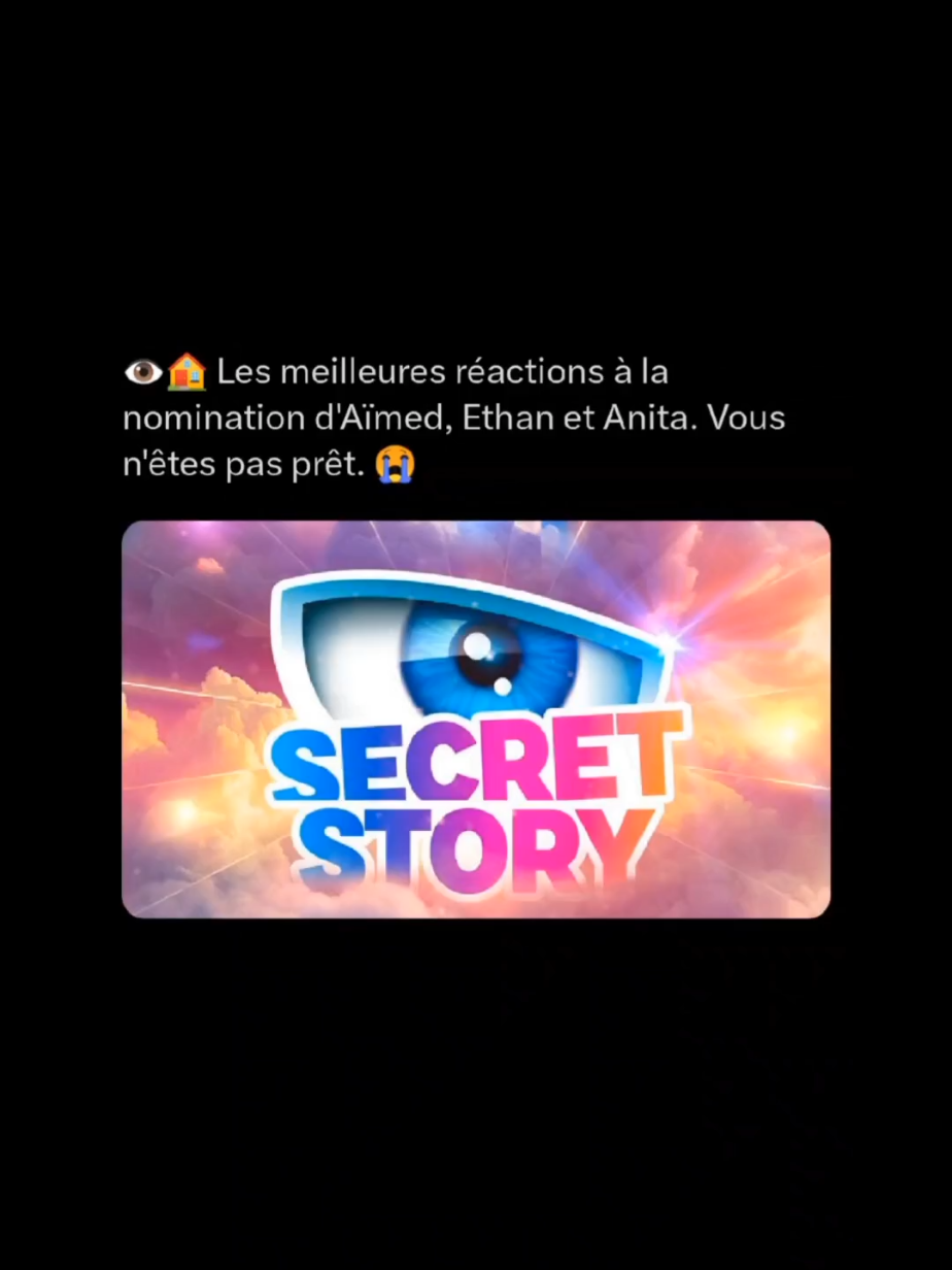 Les meilleures réactions à la nomination d'Aïmed, Ethan et Anita. #secretstory #secretstory2025 #secretstory13 #ss13 
