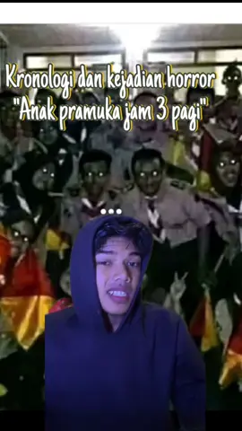 Bagian 75(Kronologi dan cerita “Anak pramuka jam 3 pagi”#dhiasyoga #kalianharustau #horror #creppy #kejadianhorror #pramuka #pramukajam3pagi #pramukahorror 