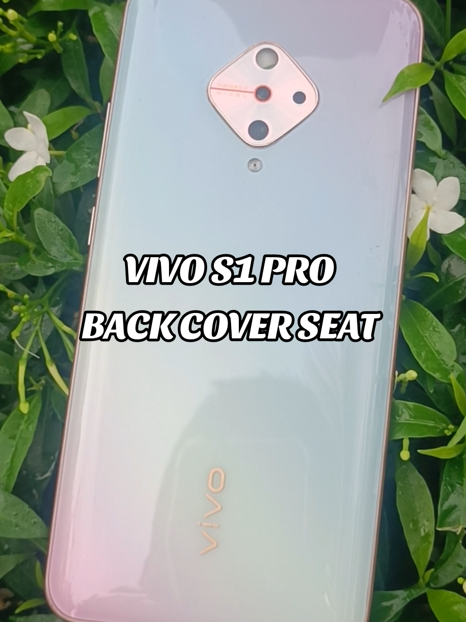 VIVO S1 PRO BACK COVER SET. #vivo #vivos1pro #vivosmartphone #housing  #goviral , #fyp , #trending , #funny , #viral 
