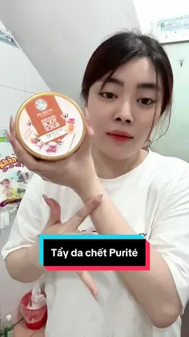 Mách cho mấy bà một dòng tẩy da chết cực kỳ thơm nhé #kemtaydabody #taytebaochet #purite #huongnuochoacaocap #xuhuong #sanphamxuhuong  #thachhao0612 #vanmaydayy #vanmay542000 #puvatin #trending #tuilavanmayday 