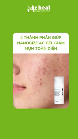 Giải pháp cho làn da mụn: Nanogize AC Gel #nanogize #nzheal #dieutrimun #acgel #chamdamun 