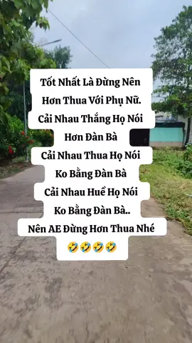 Đàn Ông Hơn Thua Với Phụ Nữ Đằng Nào Cũng Thiệt 🤣  #suhuongtiktok #xuuhuongtiktok #xuhuong #suhuong #xuantruonhle #viral 