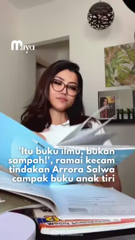 Arrora dikecam orang ramai selepas rakam aksi campak buku anak tiri. Klik link untuk artikel penuh. #mayamajoriti #majoriti #buku #arrorasalwa #anaktiri #trendingnewsmalaysia #beritaditiktok 