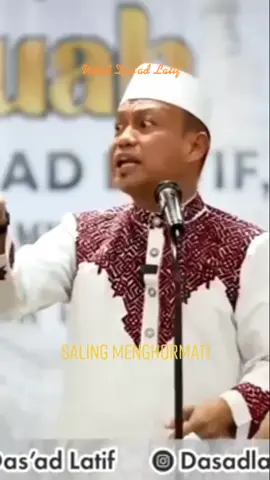 Saling Menghormati ... #ustaddasadlatif #ceramahpendek #salingmenghormati🤝