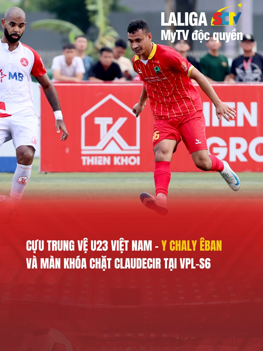 Cựu trung vệ U23 Việt Nam - Y Chaly Êban và màn khóa chặt Claudecir tại VPL-S6 #metamultimedia #sctv #mytv #bongda7nguoi #bongdasan7 #biasaigondragoncup #biasaigon #livespo #hpls12 #vpls6 #ychalyeban #xsktdaklak #SportsOnTikTok