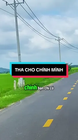 Buồn bỏ không phải là để tha thứ cho người khác mà là để tha cho chính mình. #gocnhincuocsong  #trietlynhansinh  #chualanh  #phatphap  #niemphat  #tutap  #phatphapnhiemmau  #kinhphat  #giacngo 