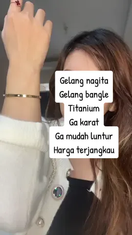 Gelang Nagita, gelang bangle titanium. Ga karat ga mudah luntur harga terjangkau. #gelang #gelangnagita #gelangtitanium #gelangbangle #cuantanpabatas 