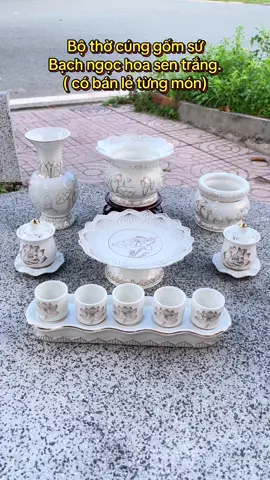 Bộ thờ cúng gốm sứ bạch ngọc hoa sen trắng.#xuhuong #xuhuongtiktok #phongthuy #phongthuytamlinh #dothocung #dotho  @Thiện 
