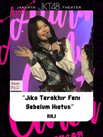 “Jiko Terakhir Feni Sebelum Hiatus” #jkt48 #jkt48newera #tiktok #fyp #fypシ #idnlivejkt48 #jkt48edit #jkt48video #jkt48tv #aturananticintajkt48 #fenijkt48