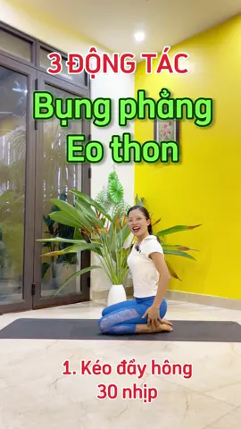 Bụng phẳng, eo thon với 3 động tác đơn giản #giammo #giamcan #giammobung #yoga #xuhuong #LearnOnTikTok #suckhoe #yogalelien 
