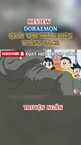 Review Doraemon truyện ngắn: Quái vật xuất hiện trong sách #doremon #nobita #hoathinhvuinhon #reviewphim #fyp 
