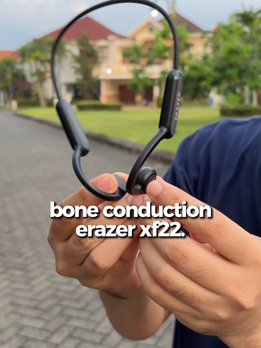 Replying to @zulkipli582 erazer XF22 ini tuh bone conduction cocok buat kamu yang suka olahraga✅️ #boneconduction #erazerxf22 #twserazer #twsboneconduction #twsolahraga #twsolahragalari 