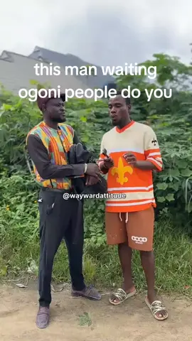 waithing ogoni people do am