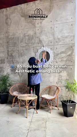 85 ribu dapet apa? Dapet cermin aesthetic lah😚  #minimalyid #homedecor #cerminaesthetic #creatorsearchinsights #fyp 