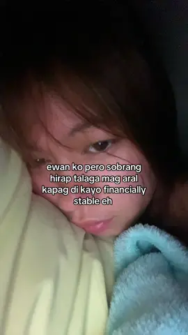 share ko lang to dito guys kasi na ddrain nako sa mga problema ko na  dapat dipa ako nag iisip ng mga ganto. Ang hirap lang kasi ngayon since nag aaral nako tapos walang enough na pera pang sustain hahaha mapapaisip ka nalang talaga na “tngina sana hindi nalang muna nag aral” sana talaga sinunod ko yung desisyon ko na di mona ako mag aaral this sy. haha ang hirap guys gusto kona maka earn ng money ang hirap humanap ng trabaho kapag part time☹️ drain na drain nako tas makakarinig kapa ng mga masasakit na salita without knowing na ginagawa ko best ko para naka hanap ng enough pera pang baon ko haha 
