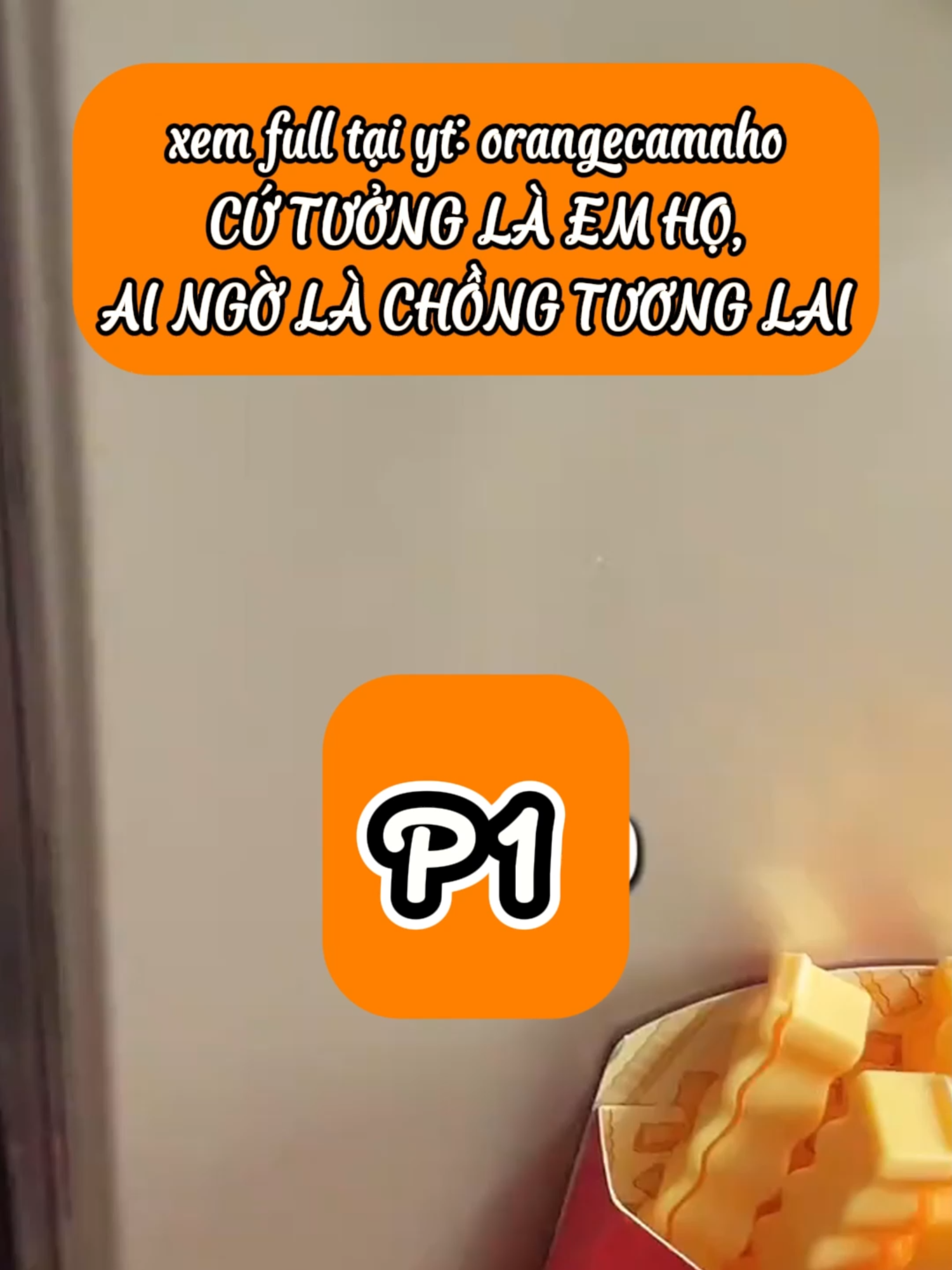 P1- CỨ TƯỞNG LÀ EM HỌ, AI NGỜ LÀ CHỒNG TƯƠNG LAI YT: ORANGE CAM NHỎ #xuhuong #xuhuongtiktok #orangecamnho #truyenaudio #truyenngan #trendingaudio #tiktokaudio #truyện #truyenhay #truyen