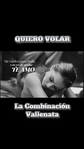 QUIERO VOLAR - La Combinación Vallenata 🎼🎵🥃 Canción completa con letra 🎼👀🥃  #vallenato #vallenatos #quierovolar #lacombinacionvallenata #viral #paratiiiiiiiiiiiiiiiiiiiiiiiiiiiiiii #fyp  COMENTEN SUS CANCIONES FAVORITAS 🔥💪🏼💯
