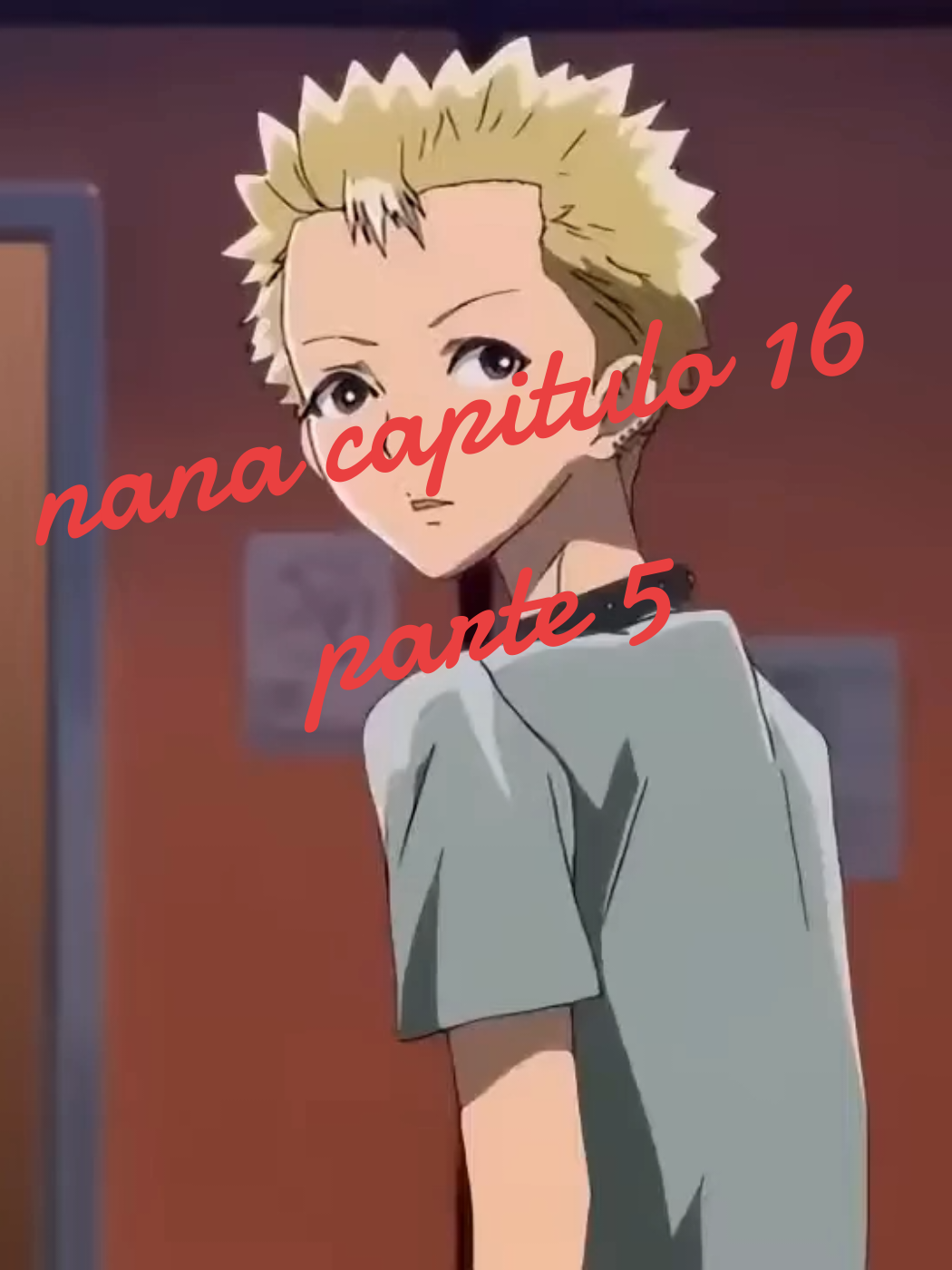 nana capitulo 16 parte 5 #nanaosaki #Anime #nanakomatsu #nanaanime #hachi #Otaku #vivianwestwood #nana 